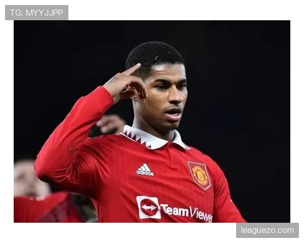 拉什福德本赛季高位逼抢撕开防线助曼联连续关键比赛破门